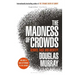 The Madness of Crowds: Gender, Race and Identity