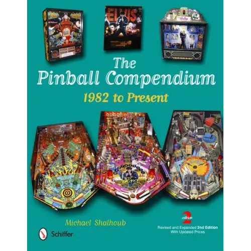 The Pinball Compendium: 1982 to Present