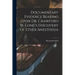 Documentary Evidence Bearing Upon Dr. Crawford W. Long's Discovery of Ether Anesthesia