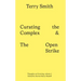 Curating the Complex and the Open Strike