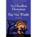 The Headless Horseman & Rip Van Winkle for Kids