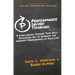 Performance-Driven Thinking: A Challenging Journey That Will Encourage You to Embrace the Greatest Performance of Your Life