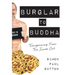 Burglar to Buddha