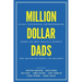 Million Dollar Dads