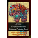 Artistic Elephant Mandala Patterns Coloring Book: Unique Elephant Mandala Designs Coloring Book