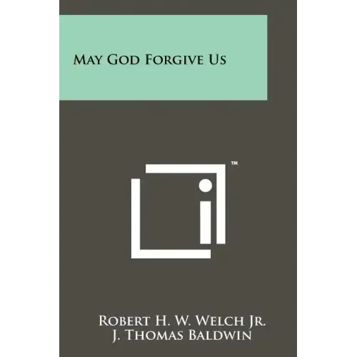 May God Forgive Us