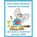 Can't Start Passover without the Bread!