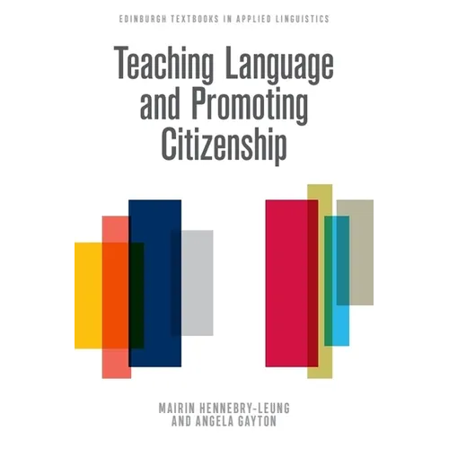 Teaching Language and Promoting Citizenship