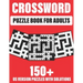 Crossword Puzzle Book For Adults: 150+ Crossword Puzzles for adults to enjoy the holiday with word puzzles games