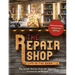 The Repair Shop: Life in the Barn: The Inside Stories from the Experts