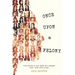 Once Upon a Felony: True Stories of How Four Women Reshaped Their Lives After Prison
