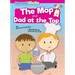 The Mop: And, Dad at the Top