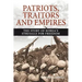 Patriots, Traitors and Empires: The Story of Korea's Struggle for Freedom