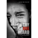 The Cry No One Heard