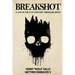 Breakshot: A Life in the 21st Century American Mafia