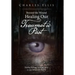 Beyond the Wound - Healing Our Traumatic Past: Finding Balance and Harmony in an Unbalanced World