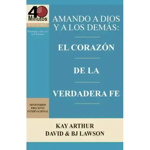 Amando a Dios y a Los Demas / Loving God and Others