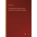 A Compendium of Asiatic, African, American, and Australian Geography