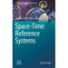 Space-Time Reference Systems