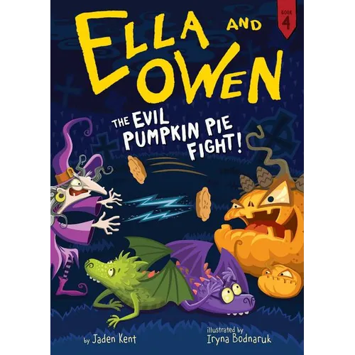 Ella and Owen 4: The Evil Pumpkin Pie Fight!