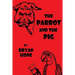 The Parrot and the Pig
