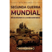 Segunda Guerra Mundial: Una guía apasionante de la Segunda Guerra Mundial