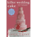 Killer Wedding Cake