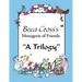 Beca Cross's Menagerie of Friends: A Trilogy