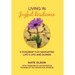 Living in Joyful Resilience: A Roadmap for Navigating Life's Ups and Downs