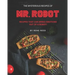 The Mysterious Recipes of Mr. Robot: Recipes That Can Bring Emotions Out of a Robot!