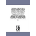 The History of the Civil War in America; Comprising A Full and Impartial Account of the origin and Progress of the Rebellion, of the Various Naval and