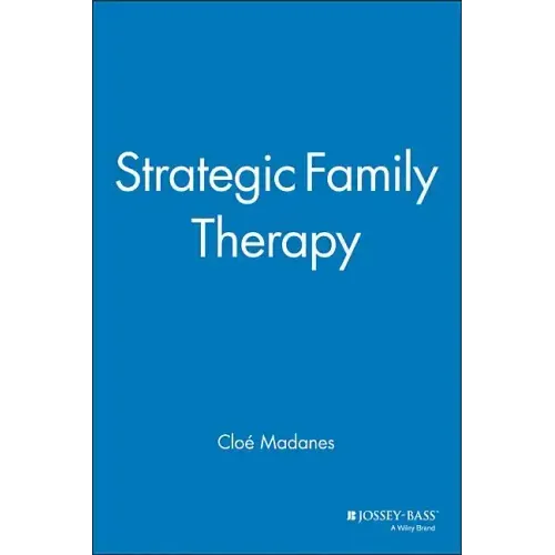 Strategic Family Therapy