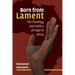Born from Lament: The Theology and Politics of Hope in Africa