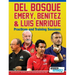 Del Bosque, Emery, Benitez & Luis Enrique - Practices and Training Sessions