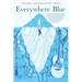 Everywhere Blue