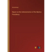 Report on the Administration of the Madras Presidency