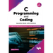 C Programming and Coding Question Bank with Solution (2nd Edition): Make Your Coding Strong and Ready to Crack the Technical Interview