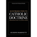 An Introduction to Catholic Doctrine: A Beginner's Guide to Catholic Dogma