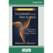 Leadership and the New Science: Discovering Order in a Chaotic World (16pt Large Print Edition)