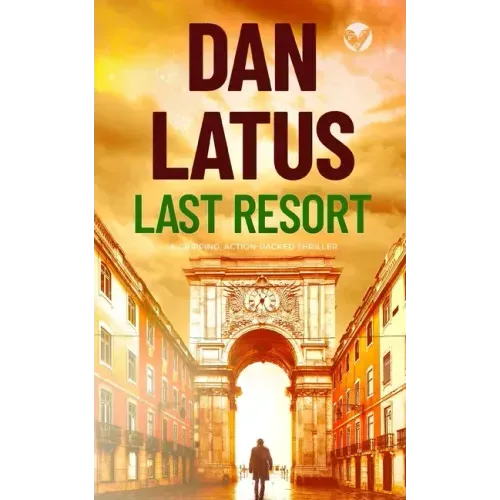 LAST RESORT a gripping action-packed thriller