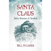 Santa Claus: Saint, Shaman, & Symbol