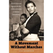 A Movement Without Marches: African American Women and the Politics of Poverty in Postwar Philadelphia