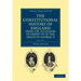 The Constitutional History of England from the Accession of Henry VII to the Death of George II - Volume 1