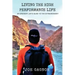 Living The High Performance Life: An Average Joe's Guide To The Extraordinary