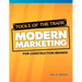 Tools of the Trade: Modern Marketing for Construction Brands