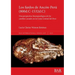 Los fardos de Ancón-Perú (800d.C-1532d.C): Una perspectiva bioarqueológica de los cambios sociales en la Costa Central del Perú