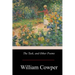 The Task, and Other Poems
