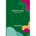 Nobody's Boy; Sans Famille