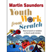 Youth Work from Scratch: How to launch or revitalize a church youth ministry