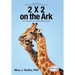 2 X 2 on the Ark: Five Secrets of a Great Relationship